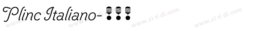 Plinc Italiano字体转换 Plinc Italiano字体转换